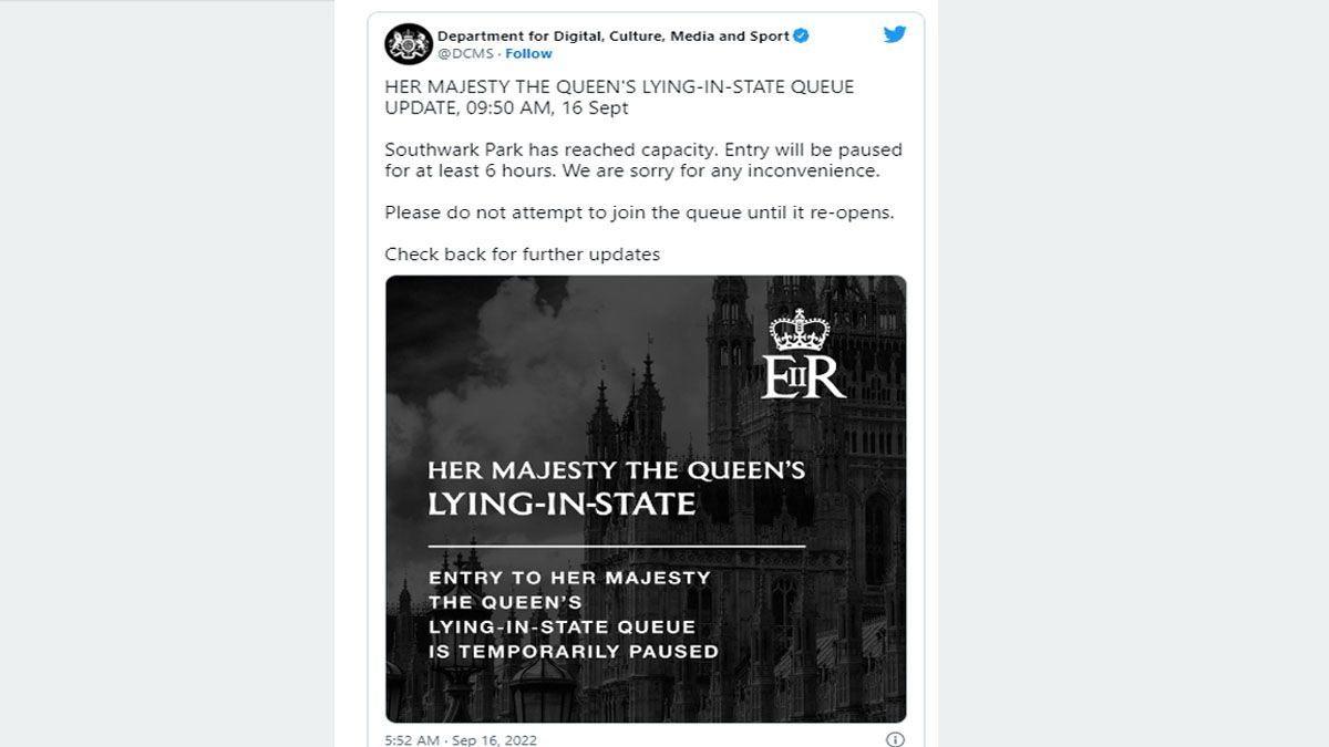 La comunicaci&oacute;n oficial de la suspensi&oacute;n por 6 horas al menos del acceso a la cola para el &uacute;ltimo adi&oacute;s a la reina Isabel II (Cuenta de Twitter del Departamento de Cultura brit&aacute;nico)