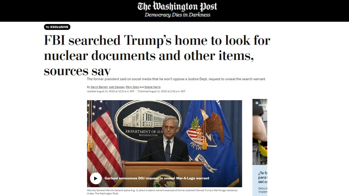 El Washington Post cita fuentes cercanas a la investigación para afirmar que el FBI buscó papeles clasificados sobre armas nucleares en la casa de Donald Trump (Foto: Washington Post)