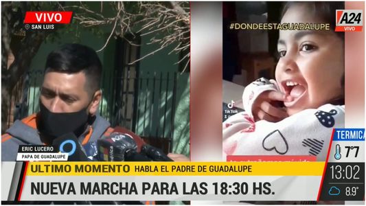 Caso Guadalupe: el padre de la niña convoca a una nueva marcha