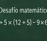 Desafío Matemático: el desafío está en los paréntesis