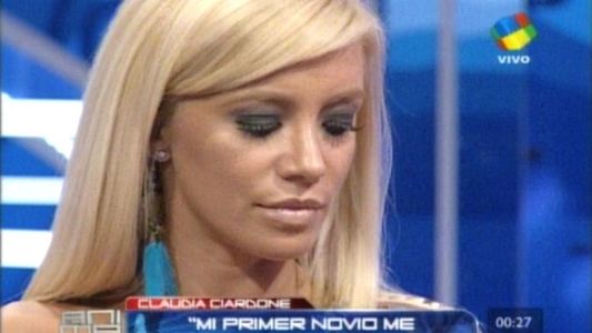 Claudia Ciardone: “Mi primer novio me quiso matar dos veces”