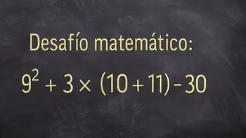 Desafío Matemático: la clave está en los paréntesis