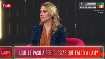 Fernanda Iglesias regresó a LAM y habló del gran dolor que atraviesa