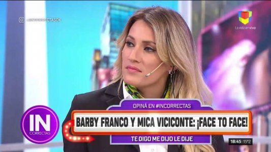 Fuerte cruce entre Mica Viciconte y Barby Franco: Estás haciendo el papel de ridícula