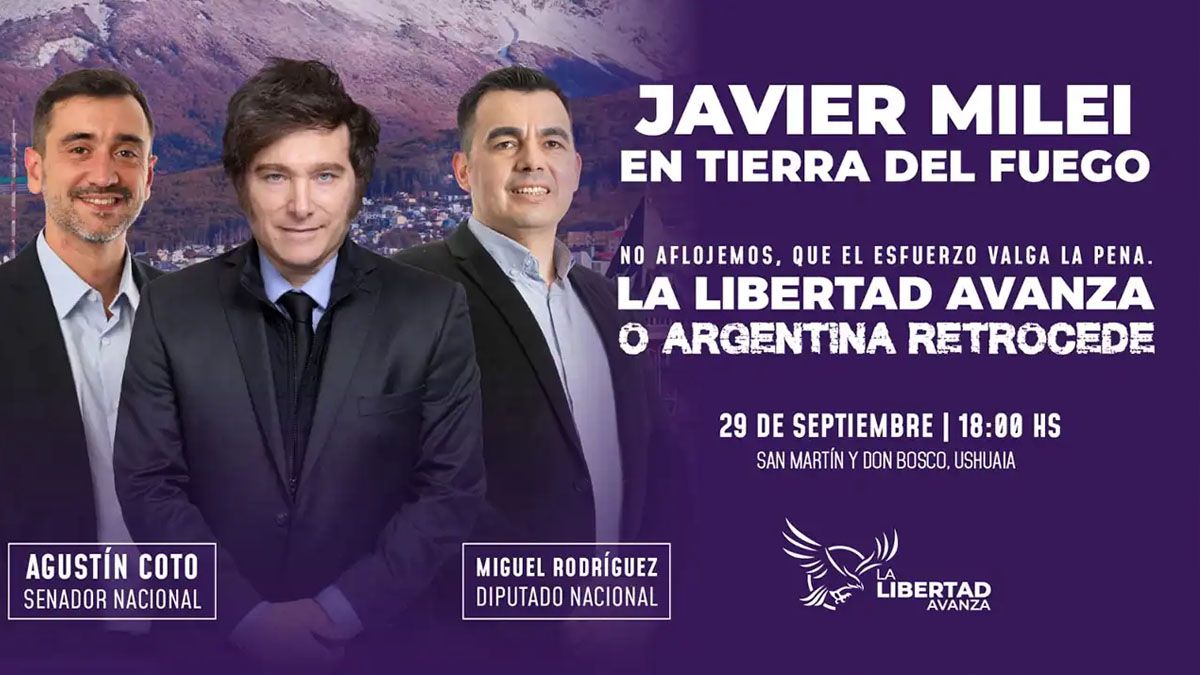 Campaña electoral en Tierra del Fuego. Llega Javier Milei este lunes. (Foto: LLA)