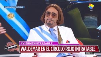 Waldemar, el primer candidato a Presidente que estuvo en el círculo rojo de Intratables