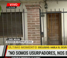 Exclusivo A24 | Habló el acusado de ocupar una casa en La Plata: Nos estafaron