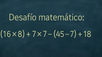 Desafío matemático: ¿en cuánto tiempo lo podés resolver?