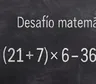 Desafío matemático: ¿en cuánto tiempo lográs resolverlo?