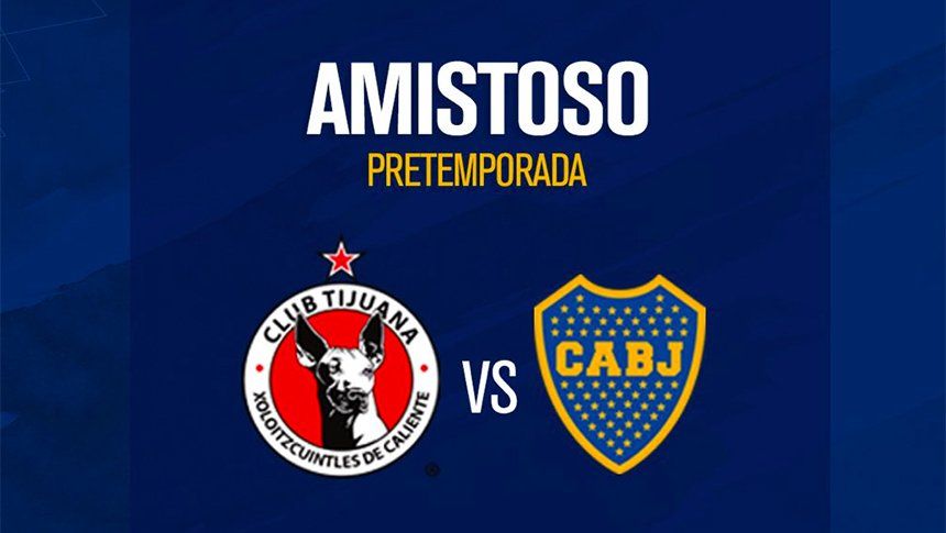 Cambio de horario para Boca-Tijuana, el último amistoso de la pretemporada xeneize