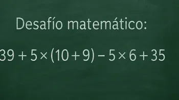 Desafío matemático: ¿en cuánto tiempo lográs resolverlo?