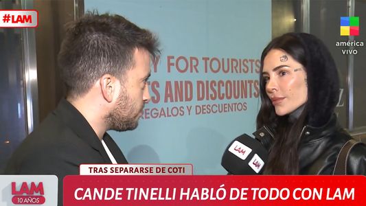 Fue apresurado, pero no me arrepiento: Cande Tinelli habló a fondo de su separación de Coti Sorokin