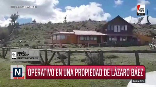 Operativo en una estancia de Lázaro Báez en Santa Cruz en busca de dinero