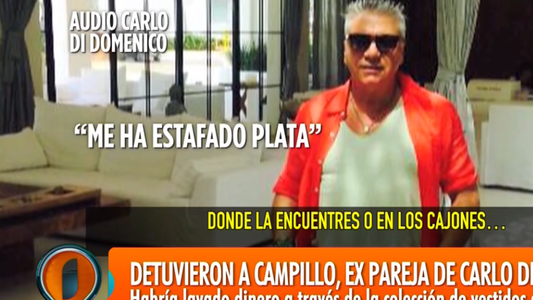 El audio de Carlo Di Doménico donde acusa a Juan Manuel Campillo de haberlo estafado