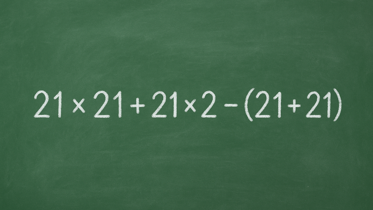 Desafío matemático para resolver en menos de 15 segundos: 21 × 21 + 21 × 2 - (21 + 21)