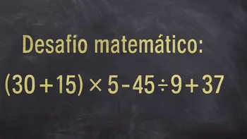 Desafío matemático: ¿en cuánto tiempo lográs resolverlo?