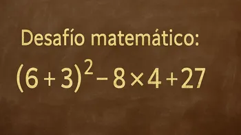 Desafío matemático: una mente brillante lo resuelve en menos de 10 segundos