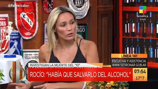 Rocío Oliva: A Diego había que salvarlo del alcohol, entre otros problemas
