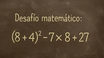 Resolver este desafío matemático requiere aplicar la regla PEMDAS.
