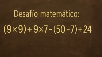 Desafío matemático: la cuenta que confunde a muchos y no logran resolver