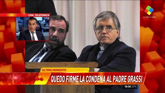 La Corte confirmó la condena a 15 años de prisión para el padre Grassi