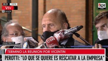 Reunión por Vicentin: Perotti dijo que el objetivo es el rescate de la empresa y que está abierto a alternativas superadoras
