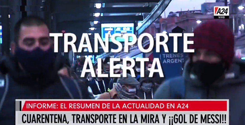 Resumen del día de A24: cuarentena, transporte en la mira y gol de Messi