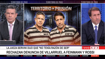 Feinmann y Rossi, tras el rechazo de la denuncia de Villarruel: Burdo ataque a la libertad de prensa