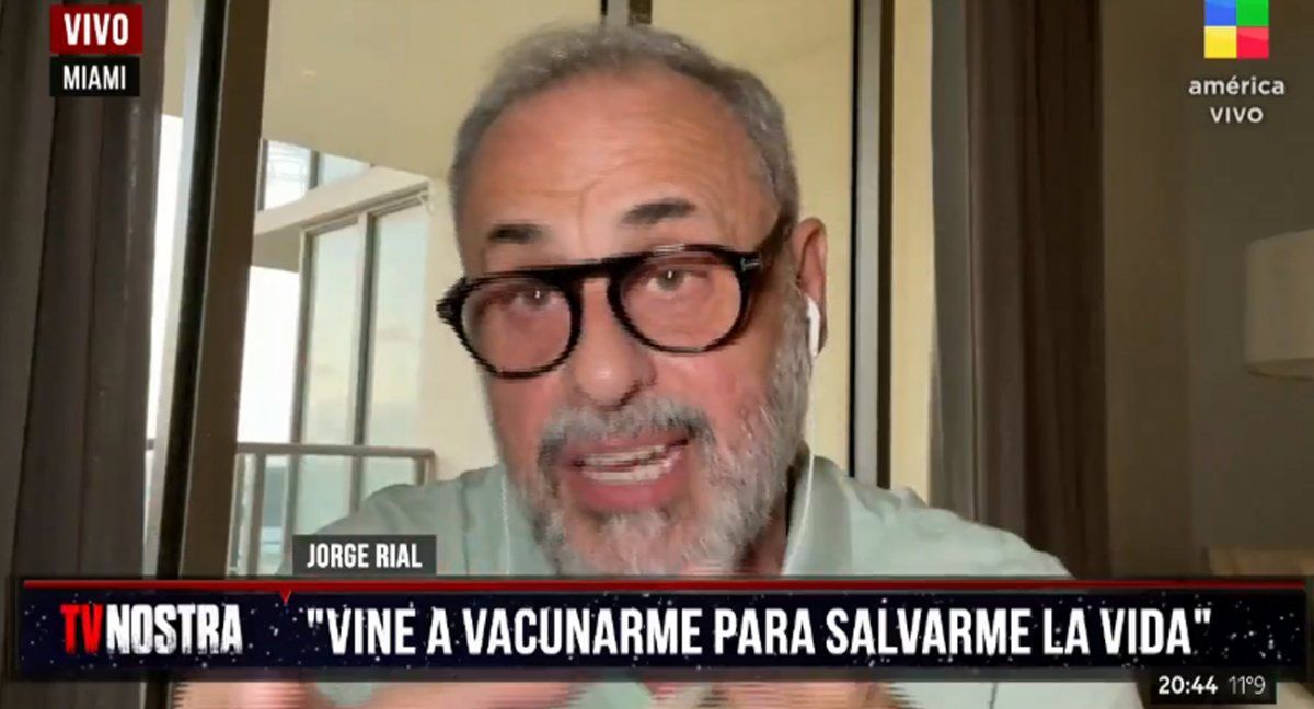 Jorge Rial desde Miami: Me vacuné porque estaba cagado