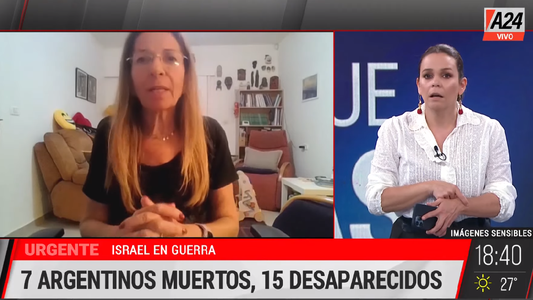 El testimonio de una argentina viviendo en Israel a A24: Es una situación de desamparo total