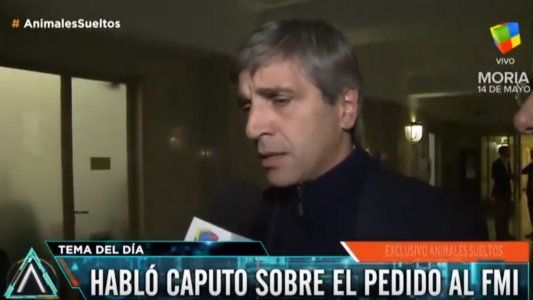 Luis Caputo defendió el pedido de ayuda al FMI: Era la mejor opción, es el financiamiento más barato