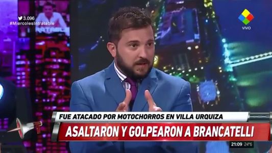 Brancatelli contó en Intratables cómo fue el robo que sufrió