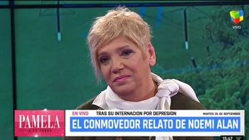Noemí Alan, quebrada en vivo: Pensé en suicidarme