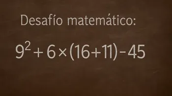 Desafío Matemático: este cálculo depende de una prioridad escondida