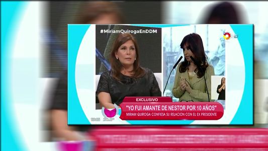 Miriam Quiroga, ex secretaria de Kirchner: Fui amante de Néstor durante 10 años