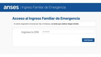 ANSES Bono $ 10.000: dónde está disponible el formulario para cobrar el Ingreso Familiar de Emergencia