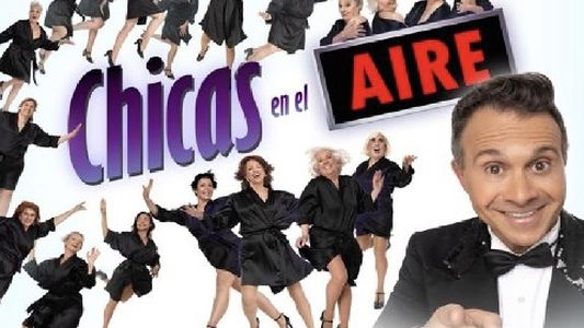 Sergio Lapegüe debuta en teatro con Chicas en el Aire