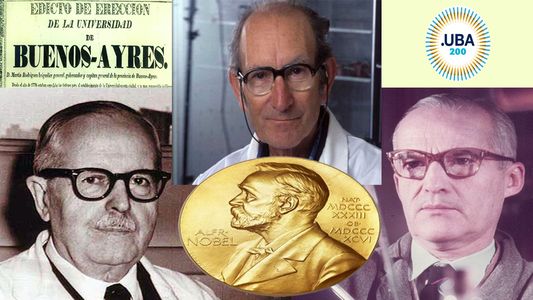 200 años de la UBA: el camino de los tres premios Nobel argentinos en ciencia