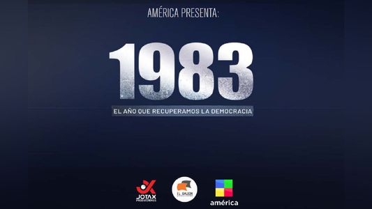 1983, el año que recuperamos la democracia, en diciembre por América TV y A24