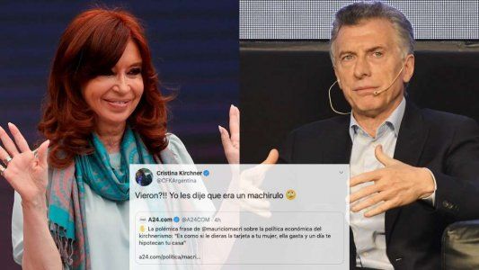 Cristina le respondió a Macri por su frase sobre la tarjeta de crédito: Yo les dije que era una machirulo