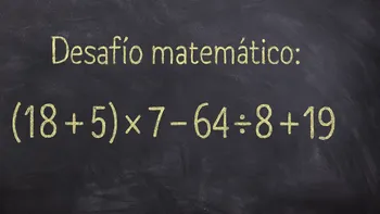 Para llegar a la respuesta correcta en este Desafío Matemático conviene seguir el orden matemático correcto porque un paso fuera de orden cambia toda la respuesta.