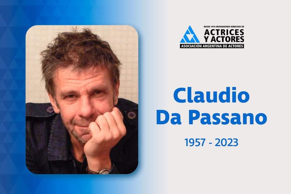 Conmoción en el mundo artístico nacional por el fallecimiento del actor de 'Argentina, 1985' y fundador de 'La Banda de la Risa', Claudio Da Passano