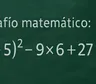 Desafío matemático: la cuenta que puede hacer caer hasta a los más atentos