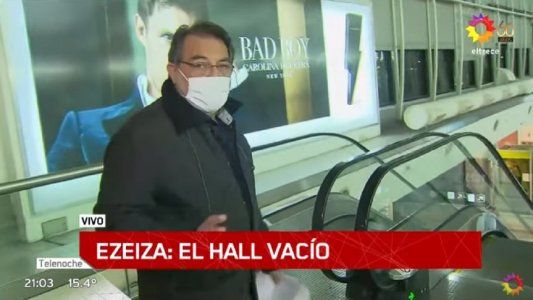 Cronista de Telenoche se quebró ante el vació total del Aeropuerto de Ezeiza