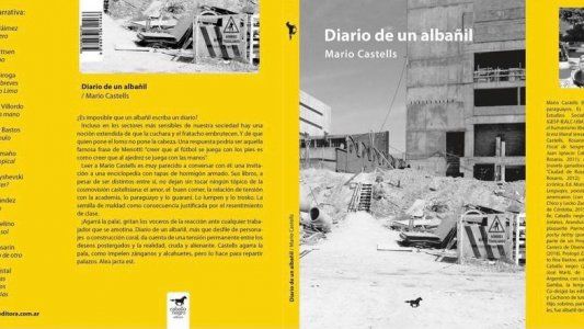 Mario Castells, escritor, albañil... ¿O acaso es imposible que un albañil escriba un libro?