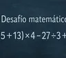 Desafío matemático: ¿lo podés resolver en menos de 10 segundos?