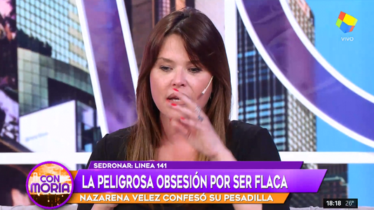 Nazarena Vélez: Llegué a tomar 10 pastillas por día para ser flaca