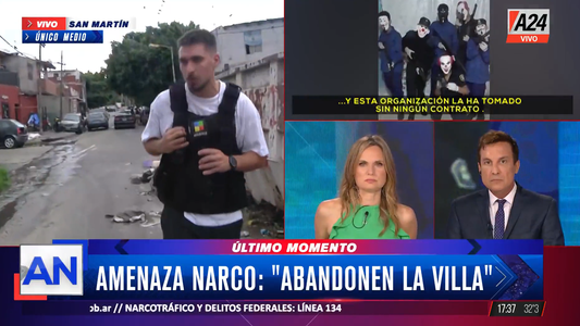 A24 único medio | Insólita amenaza narco: Si no abandonan la villa, van a ser desbaratados