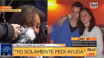 Habló la madre de Chano: Acá hay víctimas y una es mi hijo