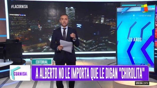 A Alberto no le importa que le digan Chirolita, el editorial de Luis Majul en La Cornisa